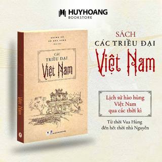  Sách Các Triều Đại Việt Nam Bìa Mềm  Tái Bản   - HHB 