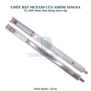 Thanh chốt bật MCX320 cửa nhôm xingfa
