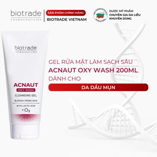 Sữa Rửa Mặt Dạng Gel Dành Cho Da Dầu Mụn Biotrade Acnaut Oxy Wash Cleansing Gel 200ml