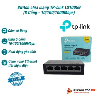 [BH 24 tháng] Bộ Chia Mạng Switch TP-Link LS1005G (5Port 10/100/1000Mbps - Vỏ nhựa) công nghệ xanh