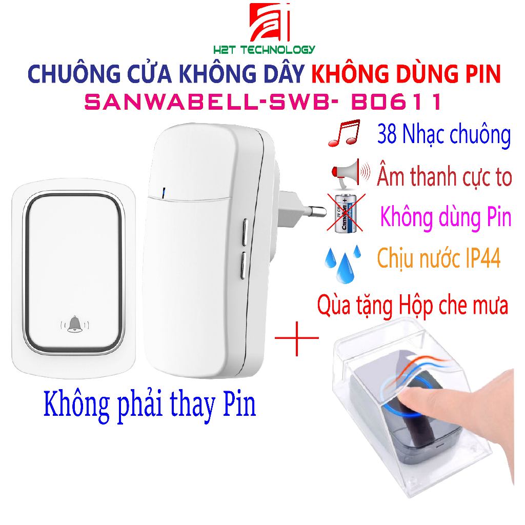 Chuông cửa không dây Sanwabell SWB-B0611,không dùng Pin,38 nhạc chuông, âm thanh to, chống nước
