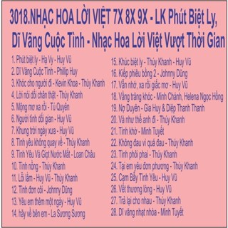 BỘ 2 ĐĨA CD 3018.NHAC HOA LOI VIET 7X 8X 9X LK Phut Biet Ly Di Vang Cuoc Tinh Nhac Hoa Loi Viet Vuot Thoi Gian