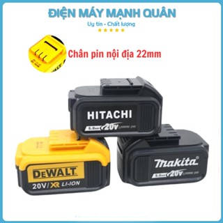 Pin Máy Khoan, Máy Siết Bulong Dewat, MakiIta 20v Chân Pin Nội Địa 2.2cm Dung Lượng Khủng 10 cell Có Đèn Led Báo Pin