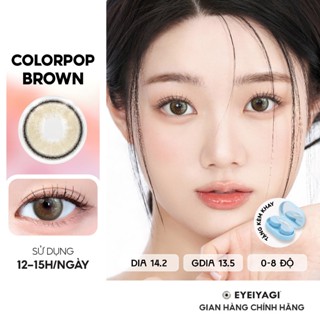  Kính áp tròng EYEIYAGI lens nâu tự nhiên Colorpop Brown lens cận 3 tháng độ cận 0-8 DIA 14.2mm | Chính hãng Hàn Quốc 