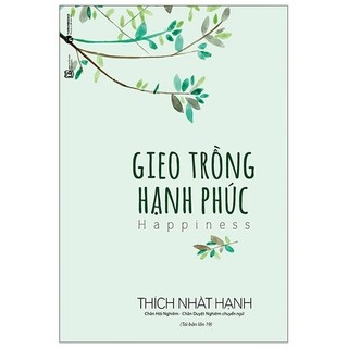 Sách Gieo Trồng Hạnh Phúc