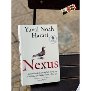 sách_NEXUS - Lược sử của những mạng lưới thông tin từ Thời đại Đồ đá đến Trí tuệ nhân tạo - Yuval Noah Harari – Omega