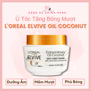 Kem ủ tóc dừa L'ORÉAL Paris Elvive extraordinary Coconut Oil
