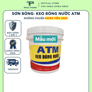 Sơn Bóng- Keo Bóng Nước ATM, Chống Thầm Tường, Bảo Vệ Tường Nhà, Thùng 1L