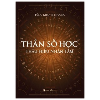 Sách Thần Số Học: Thấu Hiểu Nhân Tâm