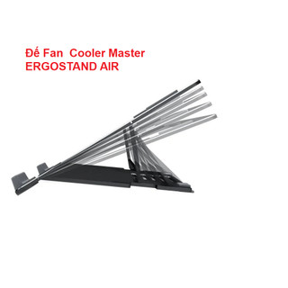 Đế Fan COOLER MASTER ( ERGOSTAND LITE, ERGOSTAND AIR ) MÀU ĐEN