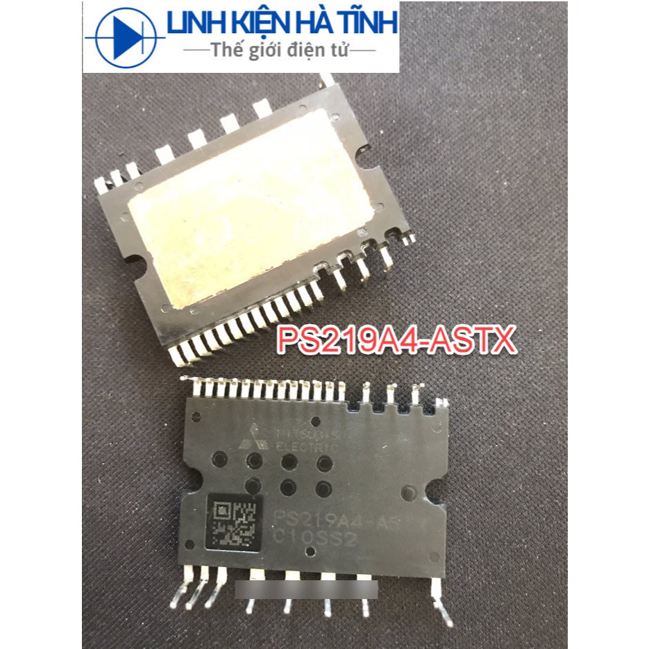 IC CÔNG SUẤT PS219A4-ASTX PS219A4 219A4 THÁO MÁY