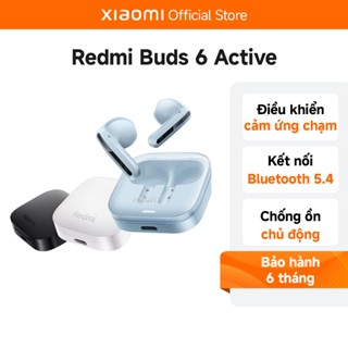 Tai Nghe Không Dây Xiaomi Redmi Buds 6 Active - Chống ồn chủ động - Độ trễ thấp - Hàng chính hãng - Bảo hành 6 tháng