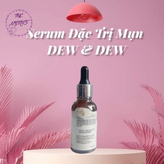 Serum ngừa mụn Dew&Dew