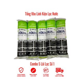 Combo 5 Lõi Lọc Số 1 AQUA CHÍNH HÃNG | Lắp cho vị trí số 1 của máy lọc nước RO có cốc lọc 10inch