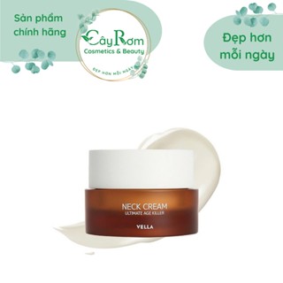 Kem dưỡng da vùng cổ Neck Vella Cream Ultimate Age Killer dung tích 50ml Cây Rơm Cosmetics