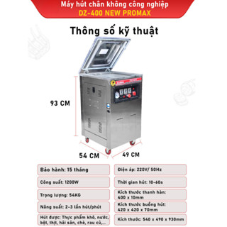 Máy Hút Chân Không Thực Phẩm Công Nghiệp DZ-400 PROMAX Công Suất 1200W Buồng Hút INOX 304 Bảo Hành 12 tháng