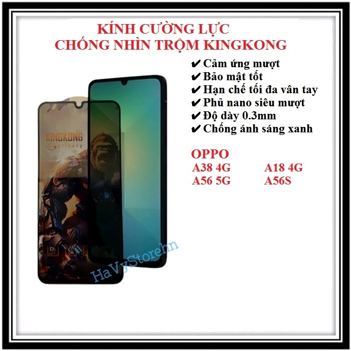 Kính cường lực OPPO A38 4G A18 4G A56 5G A56S chống nhìn trộm KINGKONG