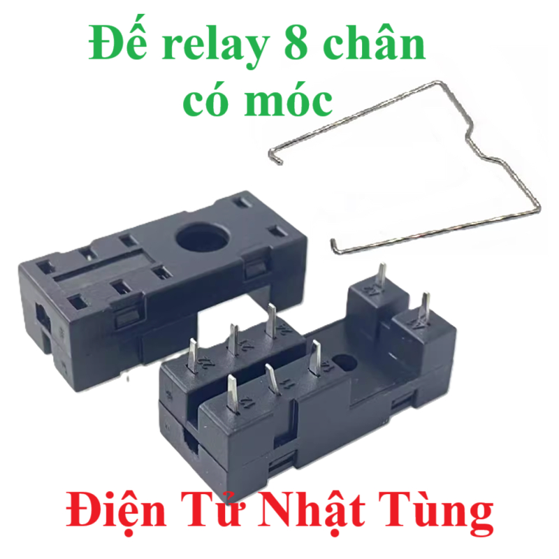 ĐẾ RELAY 8 CHÂN CÓ MÓC, HF115F G2R G2RL JW2SN