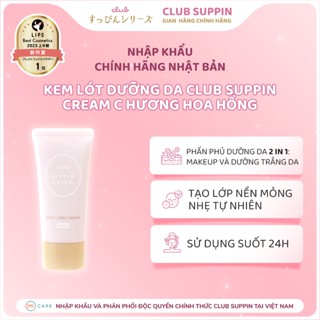 Kem Lót Dưỡng Da, Hiệu Chỉnh Màu Da, Che Phủ Lỗ Chân Lông Club Suppin Hương Hoa Hồng Nhật Bản Tuýp 30g
