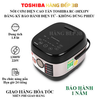  Nồi cơm điện tử cao tần cảm ứng Toshiba dung tích 1.8 lít RC-18IX1PV  MIỄN PHÍ GIAO HÀNG TP.HCM  