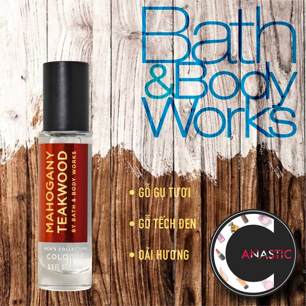 Nước hoa nam Bath and Body Works Mahogany Teakwood mini colone 15ml