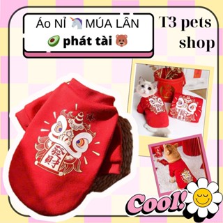 áo nỉ - áo ấm - áo tết 2025 in hình múa lân phát tài dành cho chó mèo - T3 PETS SHOP