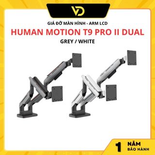 GIÁ ĐỠ MÀN HÌNH / ARM LCD HUMAN MOTION T9 PRO II DUAL - GREY / WHITE - HÀNG CHÍNH HÃNG