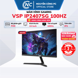 Màn hình VSP 2407SG kích thước 21.5in 24in 27in độ phân giải FHD tấm nền IPS tần số 100Hz - Bảo hành 36 Tháng