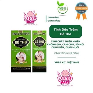 Dầu tràm cho bé Tinh Dầu Tràm Bé Thơ 50ml 100ml có tem chính hãng cty Bé Thơ
