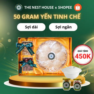50G Yến sào Nha Trang Khánh Hoà tổ yến tinh chế nguyên chất The Nest House