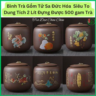 Hũ, Bình Đựng Trà Bằng Gốm Tử Sa Đức Hóa Cỡ Siêu To Dung Tích 2000ml Đựng Được 500 Gam Trà Nắp Chống Ấm Rất Khít
