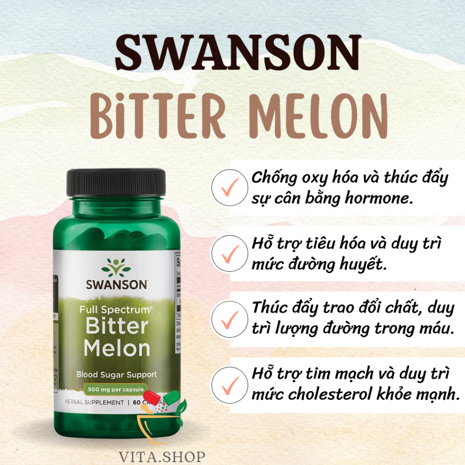 Swanson Full Spectrum Bitter Melon 500mg Viên uống mướp đắng hỗ trợ đường huyết cho người tiểu đường
