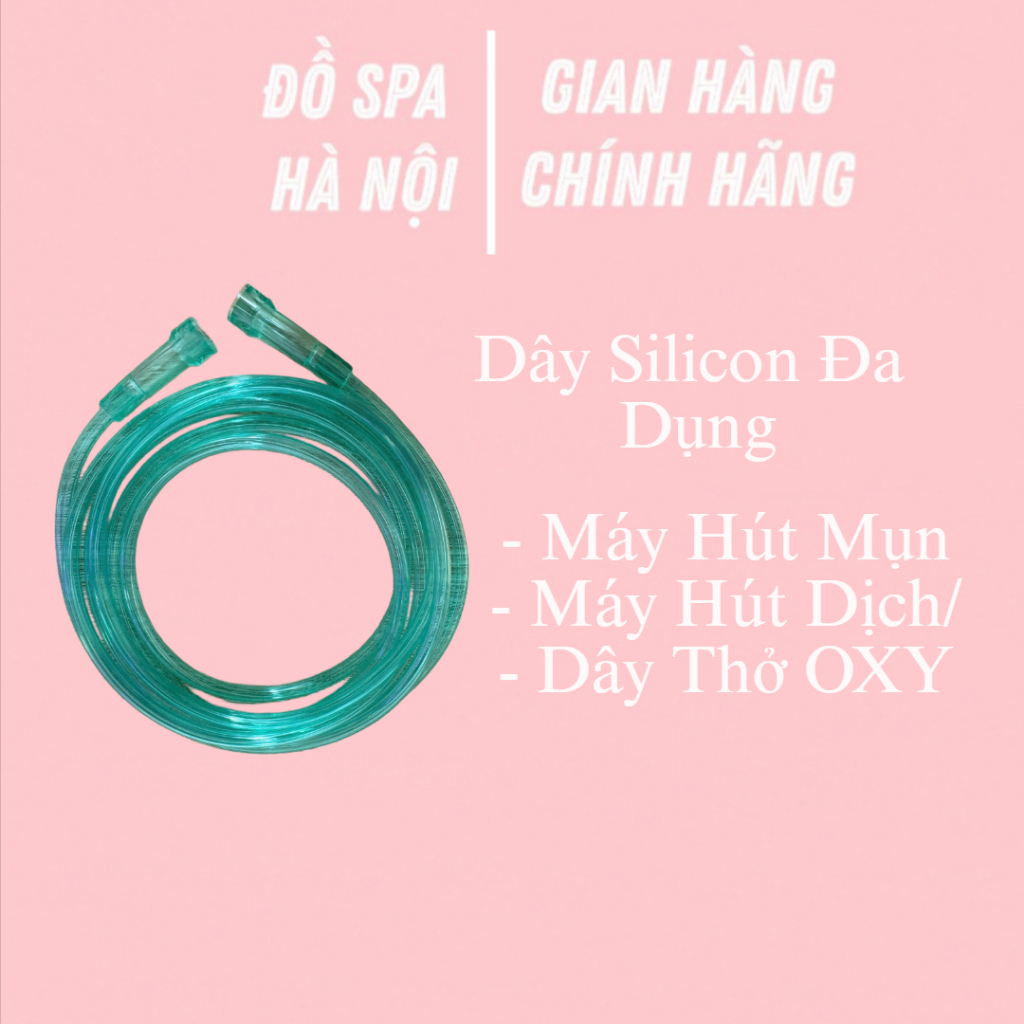 Dây Silicon Máy Hút Mụn , Máy Hút Dịch , Máy Thở