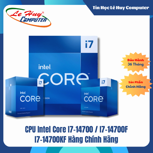CPU Intel Core I7-14700 / I7-14700F/ I7-14700KF Hàng Chính Hãng