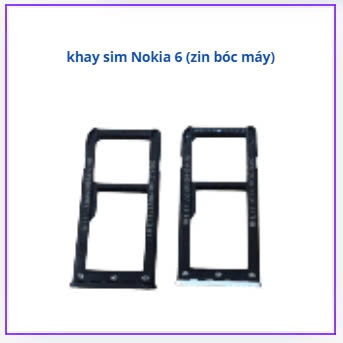 Khay sim nokia 6  zin bóc máy