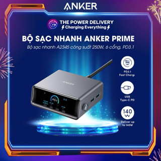 Bộ sạc nhanh Anker Prime A2345, công suất 250W, 6 cổng, công nghệ GaNPrime, PD3.1 với Type C 140W