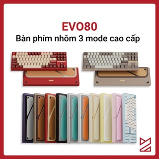 Evo80 - Bàn phím cơ nhôm CNC cao cấp - Kết nối 3 chế độ