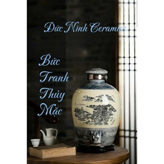 Bình ngâm rượu , bình đựng rượu , bình gốm sứ Bức Tranh Thủy Mặc 5 lít , 10 lít , 18 lít