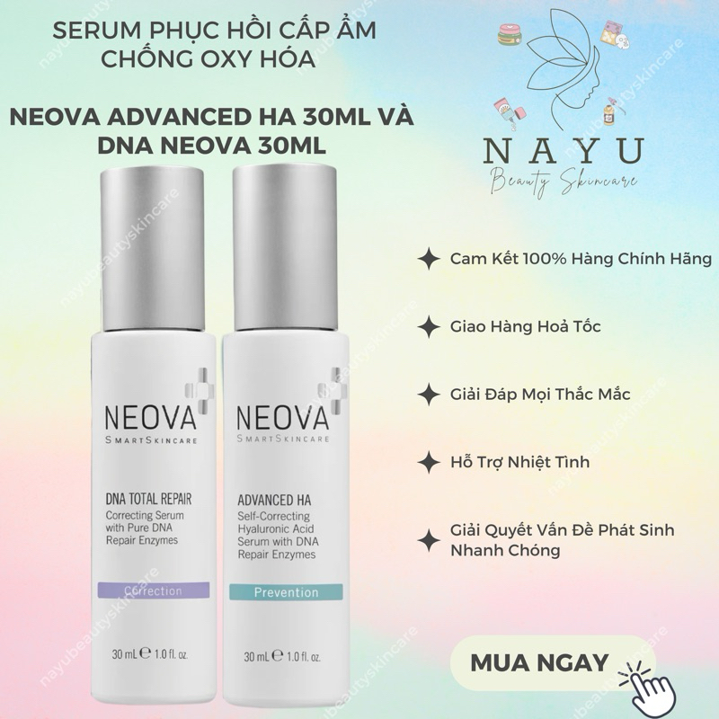 [HÀNG CÔNG TY] SERUM PHỤC HỒI CẤP ẨM CHỐNG OXY HÓA NEOVA ADVANCED HA 30ML VÀ DNA NEOVA 30ML