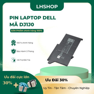 Pin Dùng Cho Laptop Dell Latitude 12 7280 7290 13 7380 7390 14 7480 7490 DJ1J0