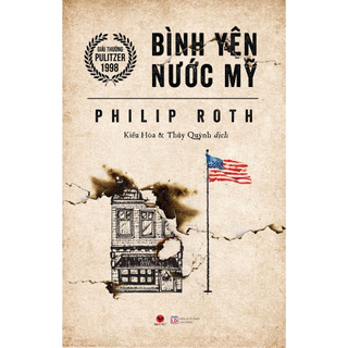  Sách - Bình yên nước Mỹ - Philip Roth 