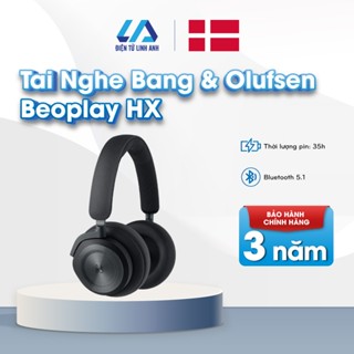 Tai Nghe Bang & Olufsen Beoplay HX - Chính Hãng Bảo Hành 3 Năm Đối Mới , Linh Anh Audio