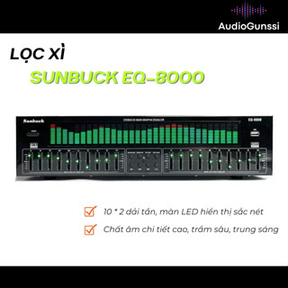 Lọc xì Sunbuck EQ-8000, Lọc Tiếng Cao Cấp, Bộ Chỉnh Âm Chuyên Nghiệp, Lọc Âm Karaoke, Chống Hú Rít