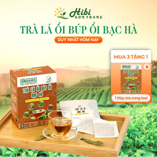 Trà lá ổi, búp ổi bạc hà tiêu mỡ, giảm cân, giảm mỡ máu thanh nhiệt giải độc Hibi Sơn Trang