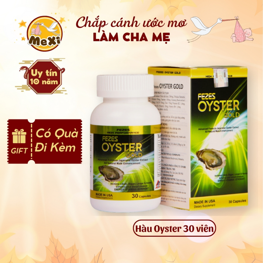 Hàu Oyster Gold - Mẹ Xi Hàu Mỹ, bổ sung kẽm, hỗ trợ sinh lý nam, thực phẩm bảo vệ sức khoẻ