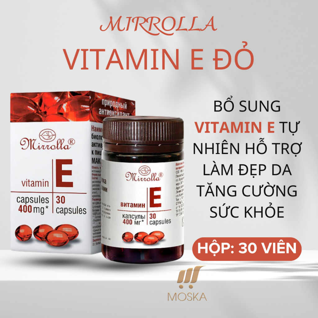 Viên Uống Vitamin E Đỏ Mirrolla Nga 400mg - Bổ Sung Dưỡng Chất, Tốt Cho Phụ Nữ 30 viên, Khoẻ Trong Đẹp Ngoài| Moska shop