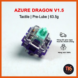  Switch Azure Dragon v1.5 | Tactile 63.5g | công tắc bàn phím cơ | TKS 
