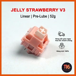 Switch Jelly Dâu v3 | Linear 52g | Công tắc bàn phím cơ | TKS
