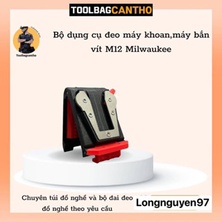 Bộ dụng cụ đeo máy khoan,máy bắn vít M12 Milwaukee