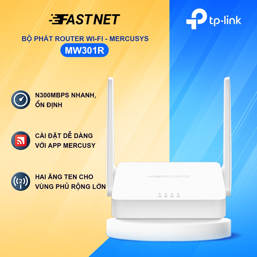[Hỏa tốc] Bộ Phát Router Wi-Fi Mercusys MW301R/MW302R Chuẩn N Tốc Độ 300Mbps